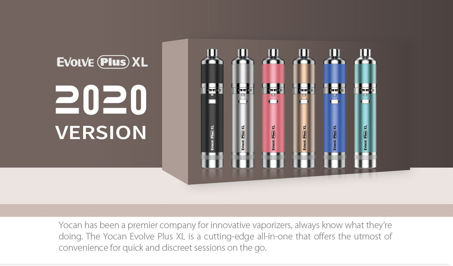 Yocan Evolve Plus XL [2020 Edition]